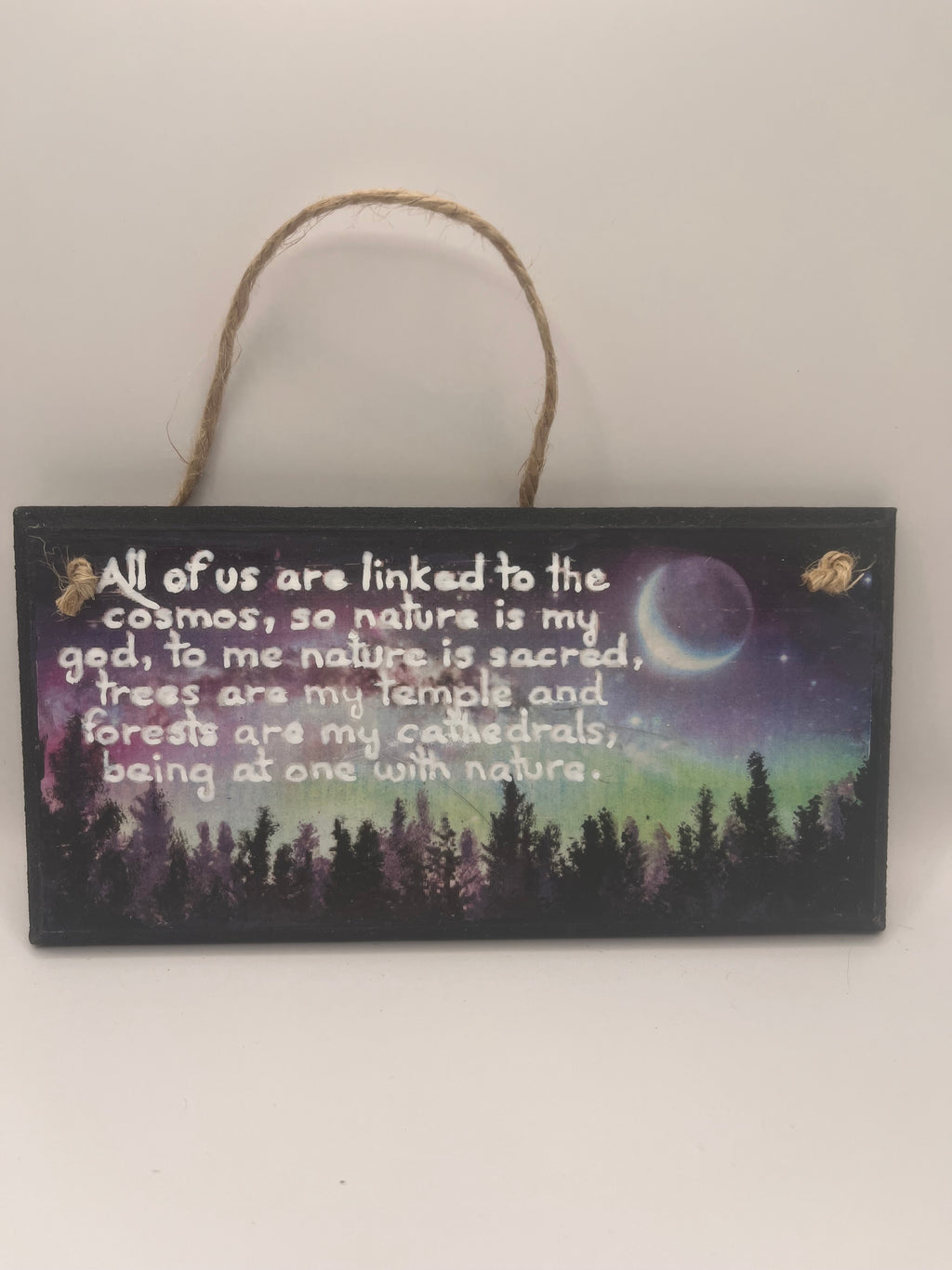 “All of us are linked to the cosmos…being at one with nature” – Hand‑Painted Wooden Plaque