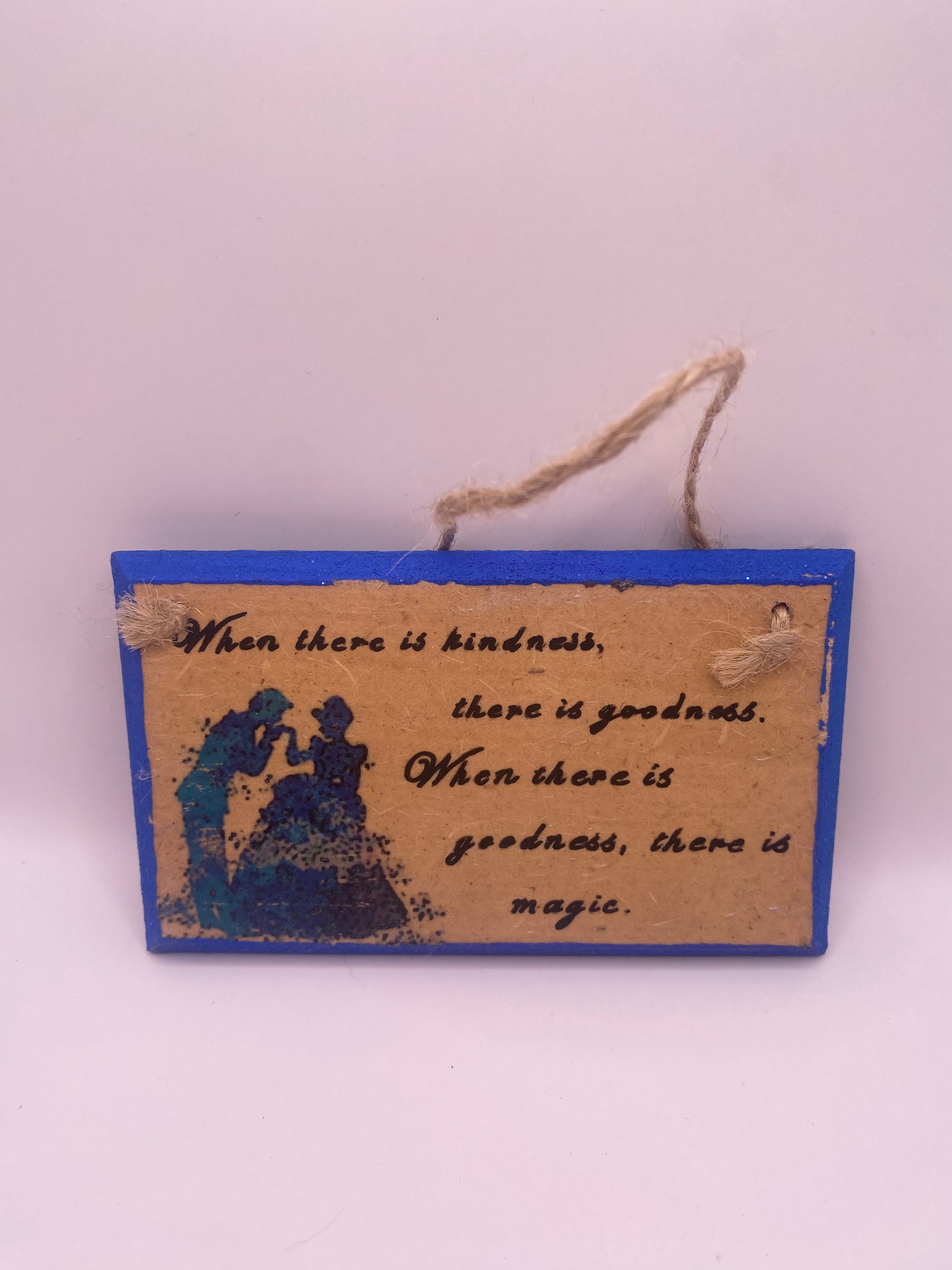 Magical fairytale, “When there is kindness…there is magic” quote, Disney, Cinderella inspired bookish plaque, sign, handpainted