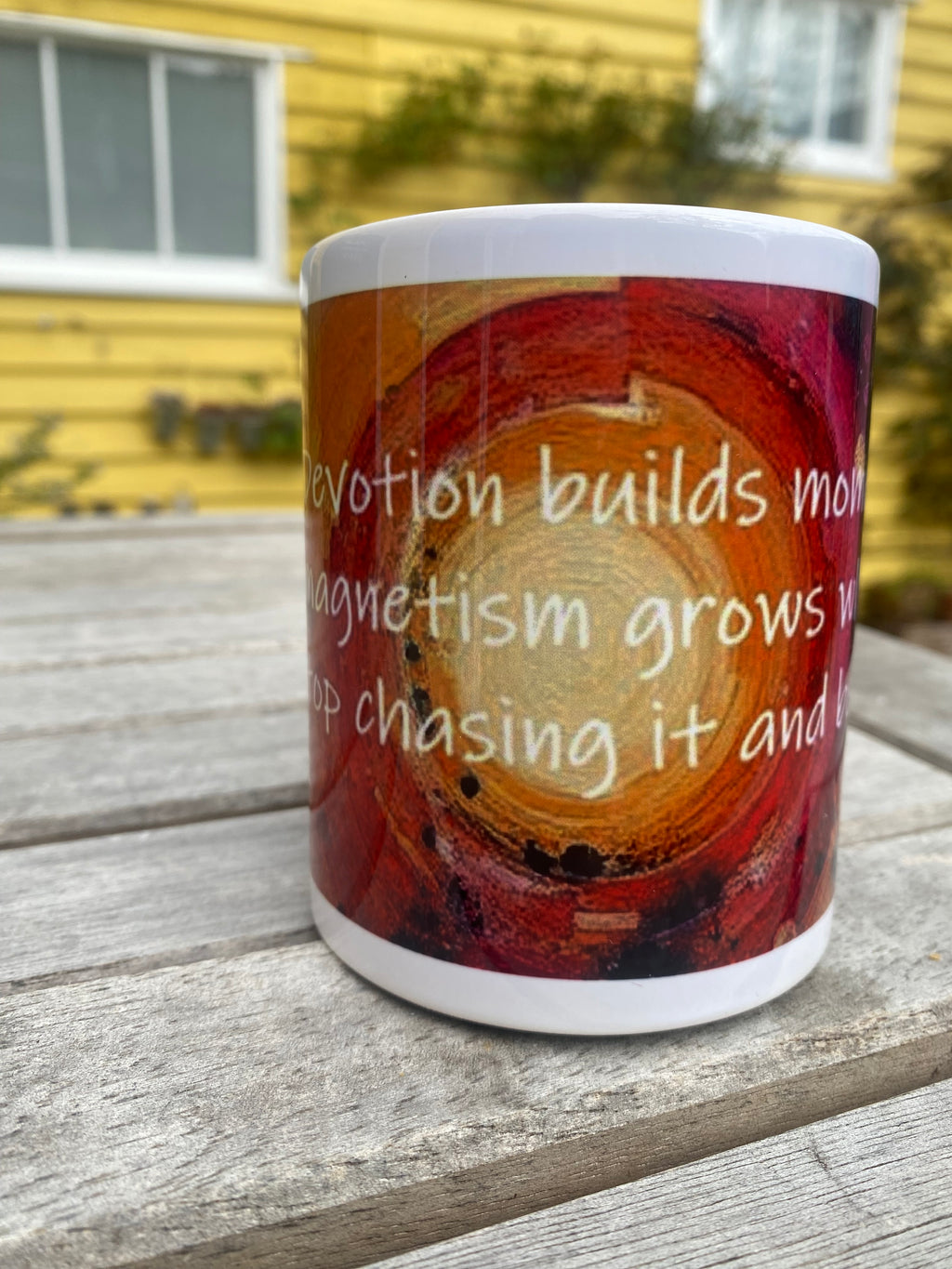 Devotion builds momentum, inspirational printed mug, from original art work, abstract art, motivational, spirituality, quote (9oz/ 250ml)