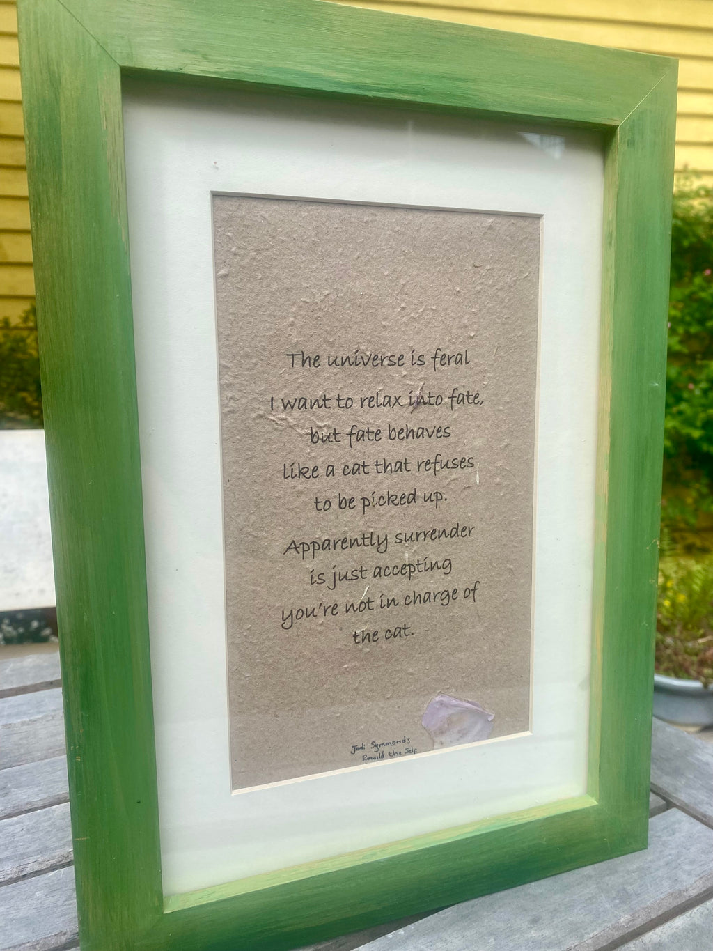 The universe is feral ~ Poetry by Jodi Symmonds, Rewild the Self ~ Framed | Unframed ~ Handmade Print