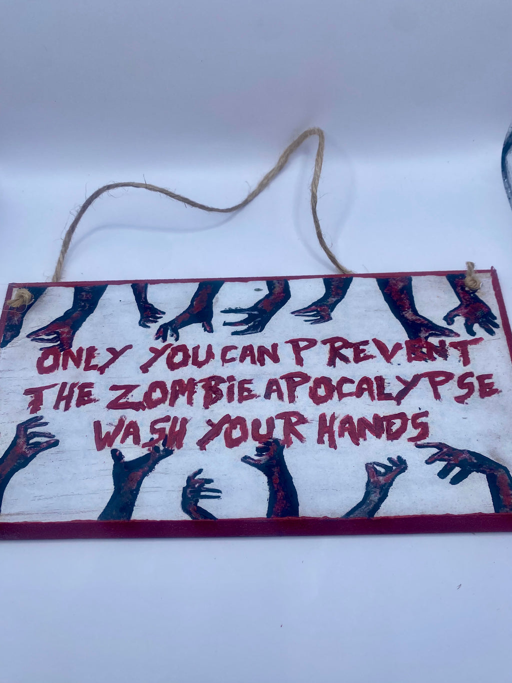 Zombie Apocalypse ~ Only you can prevent the zombie apocalypse, wash your hands - Handpainted Plaque | Sign | Home Decor(8x4")