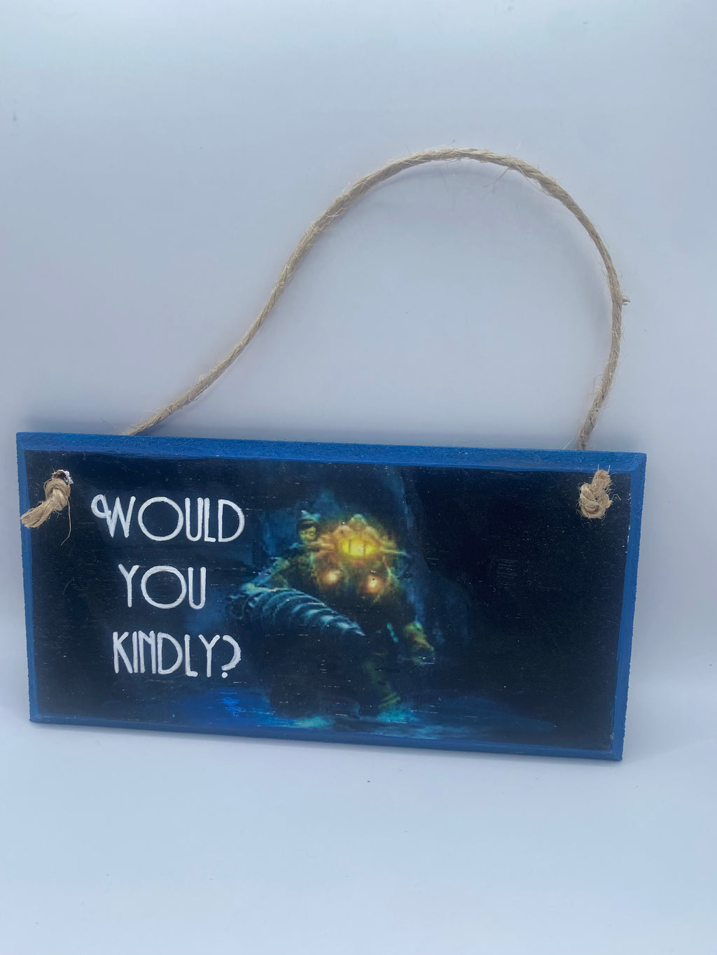 Would You Kindly? ~ Bioshock inspired Handpainted Plaque | Wall Sign | Home Decor ~ 6 x 3 inch