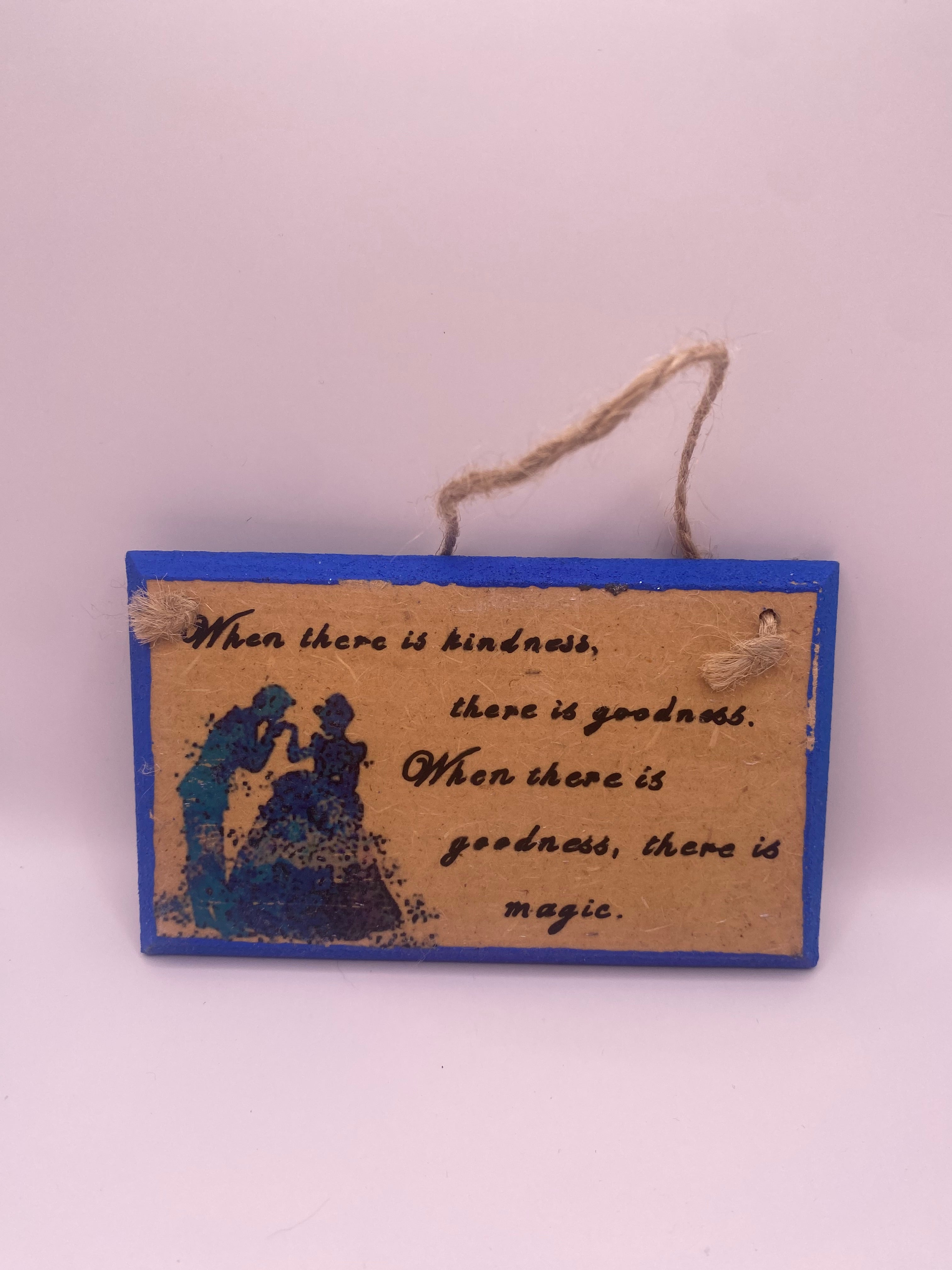 Magical fairytale, “When there is kindness…there is magic” quote, Disney, Cinderella inspired bookish plaque, sign, handpainted