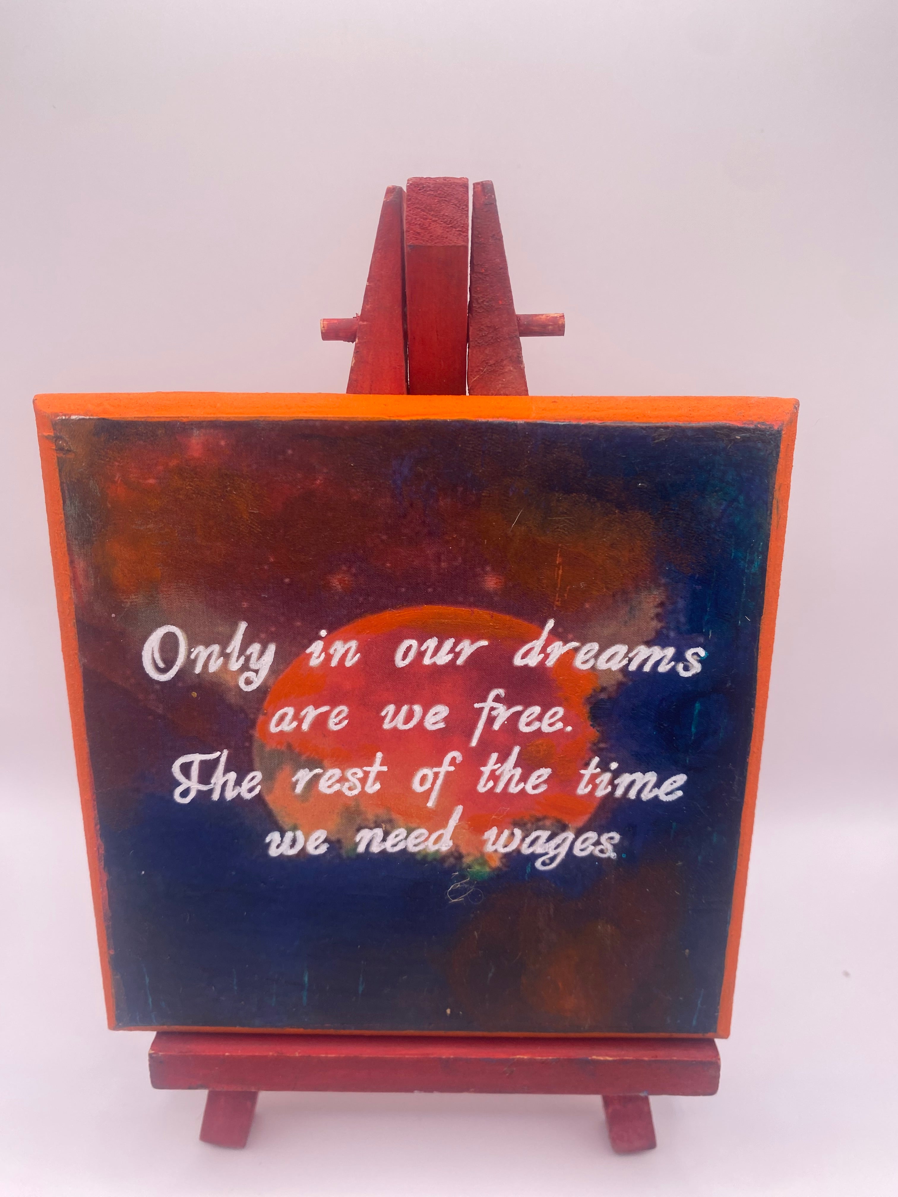 “Only in Our Dreams Are We Free” Hand Painted, Terry Pratchett-inspired Plaque with Easel, sign with quote, Discworld