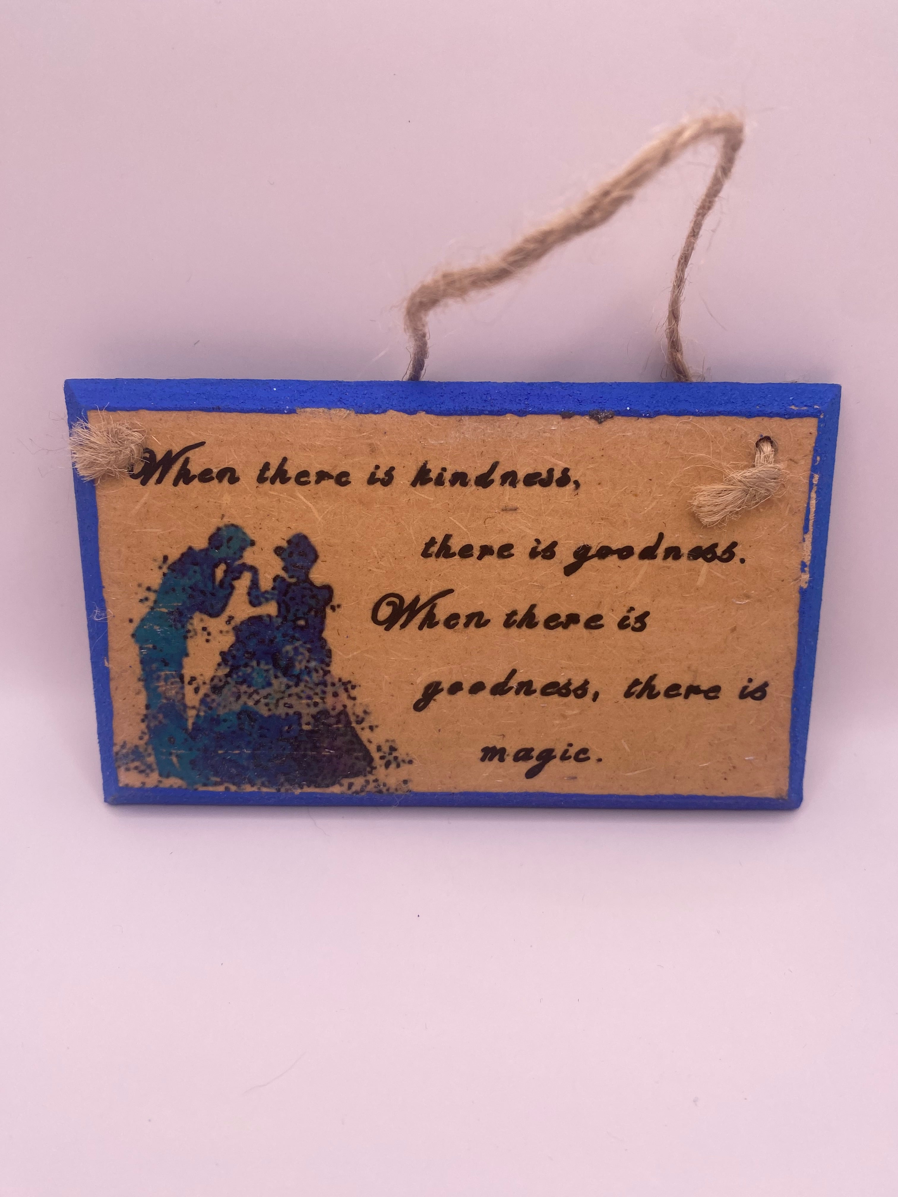 Magical fairytale, “When there is kindness…there is magic” quote, Disney, Cinderella inspired bookish plaque, sign, handpainted