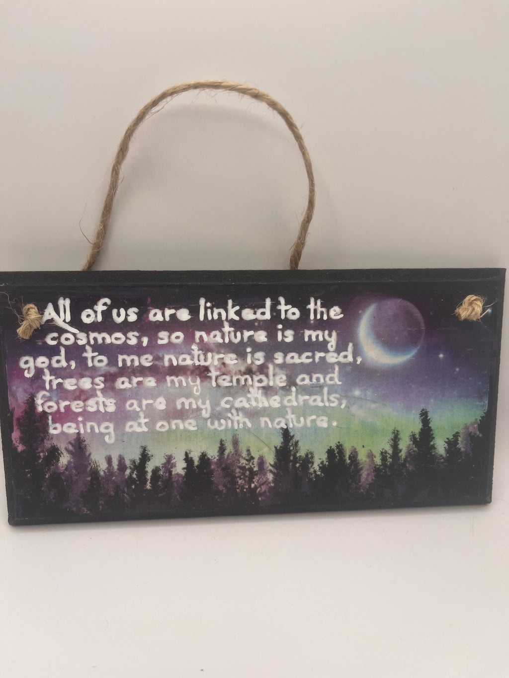 “All of us are linked to the cosmos…being at one with nature” – Hand‑Painted Wooden Plaque