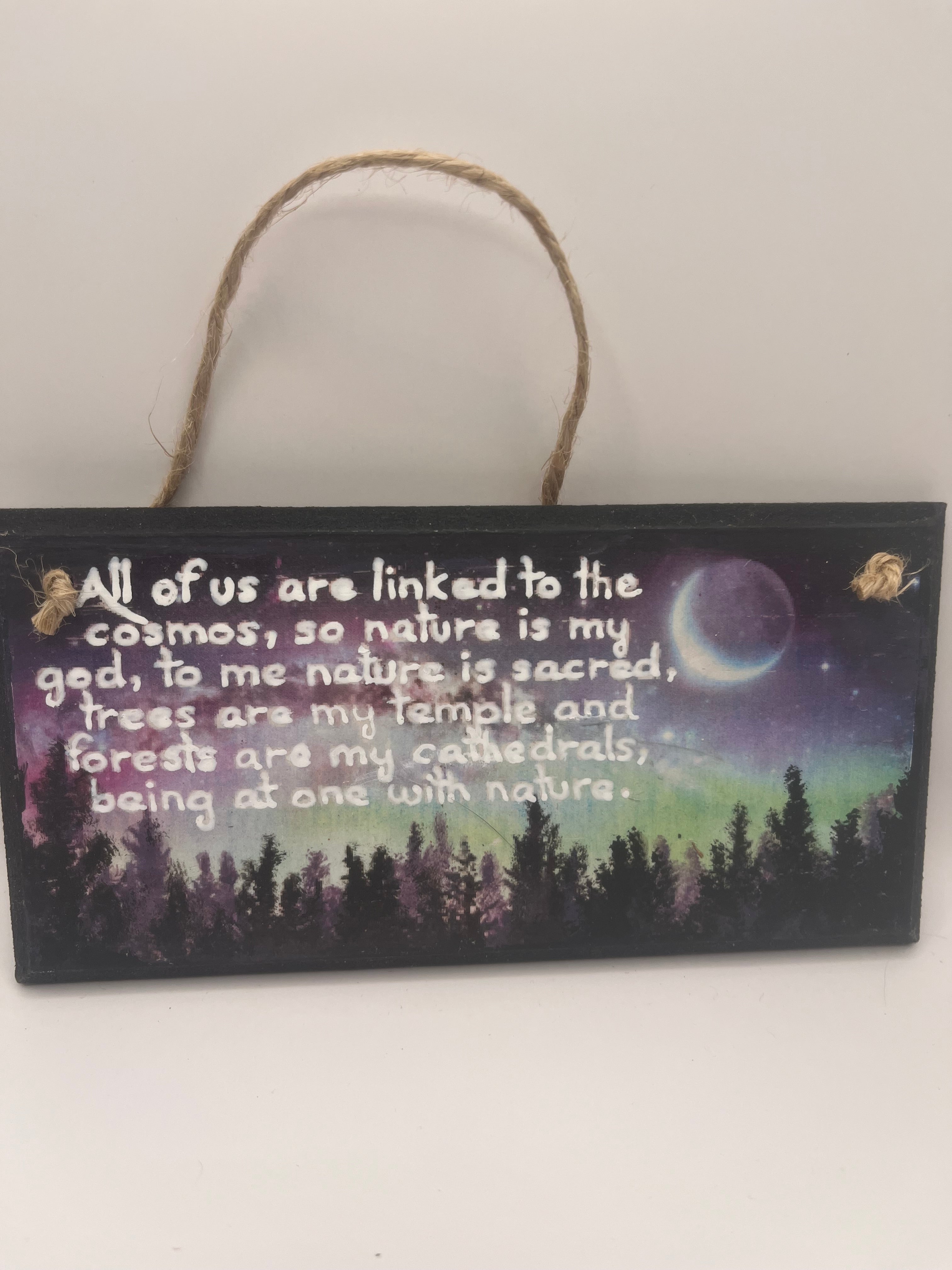 “All of us are linked to the cosmos…being at one with nature” – Hand‑Painted Wooden Plaque
