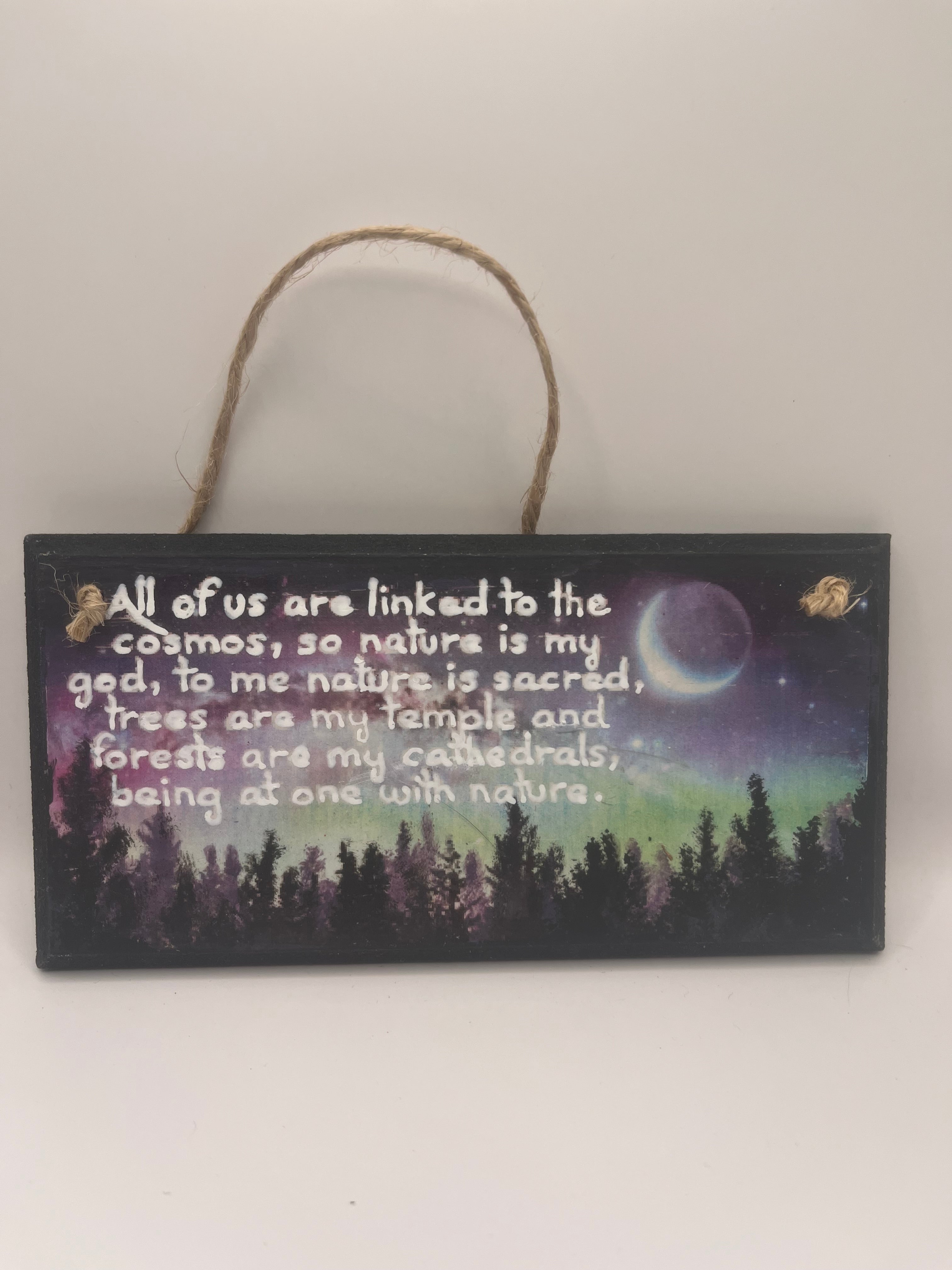 “All of us are linked to the cosmos…being at one with nature” – Hand‑Painted Wooden Plaque