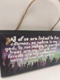 “All of us are linked to the cosmos…being at one with nature” – Hand‑Painted Wooden Plaque