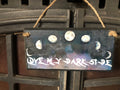 “Love My Dark Side” Moon‑Phase Plaque (6x3")