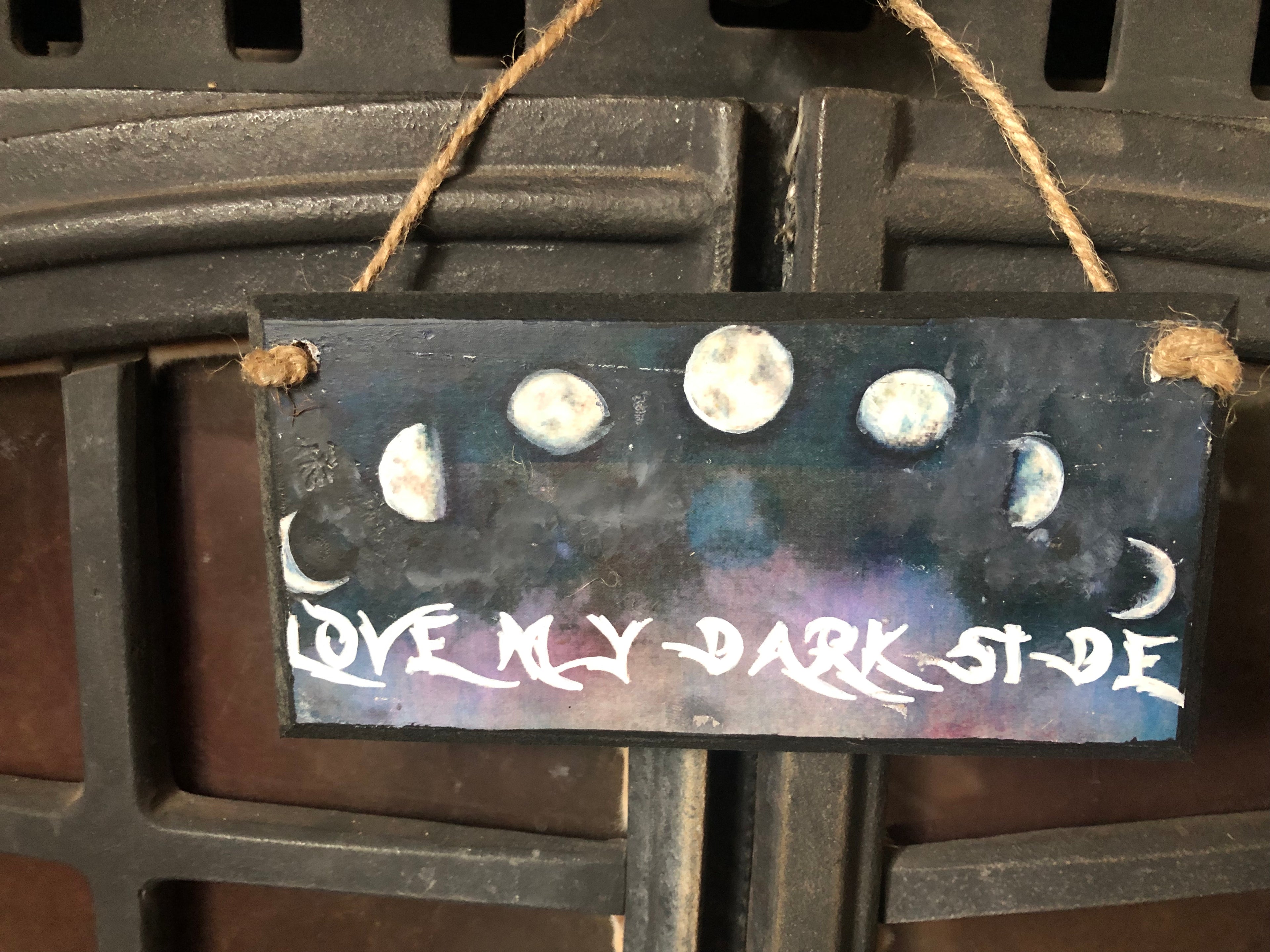 “Love My Dark Side” Moon‑Phase Plaque (8x4")