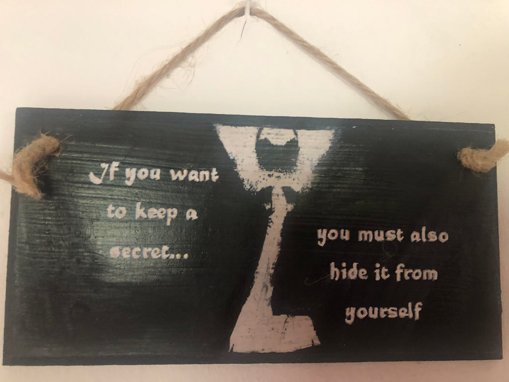 “If You Want to Keep a Secret…” - 1984 - George Orwell- Hand-Painted Plaque