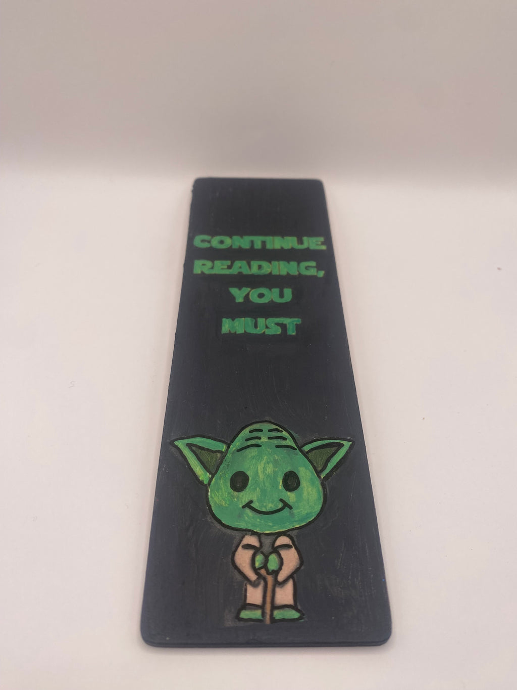 Handmade, Hand Painted Wooden Bookmark ~ Continue Reading You Must ~ Scifi | Yoda