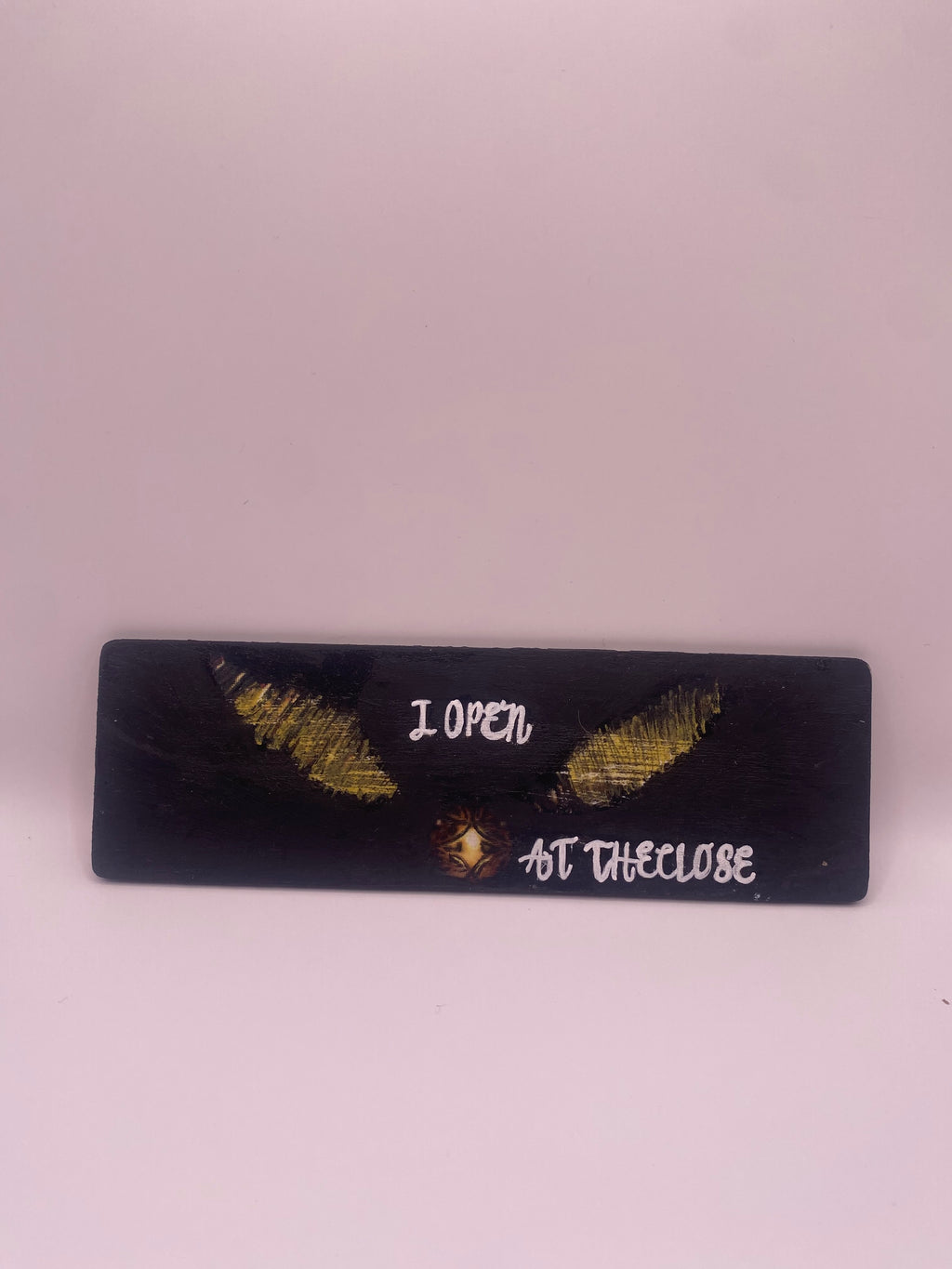 Wood‑Hand‑Painted Bookmark – “I Open at the Close” (Harry Potter Inspired)