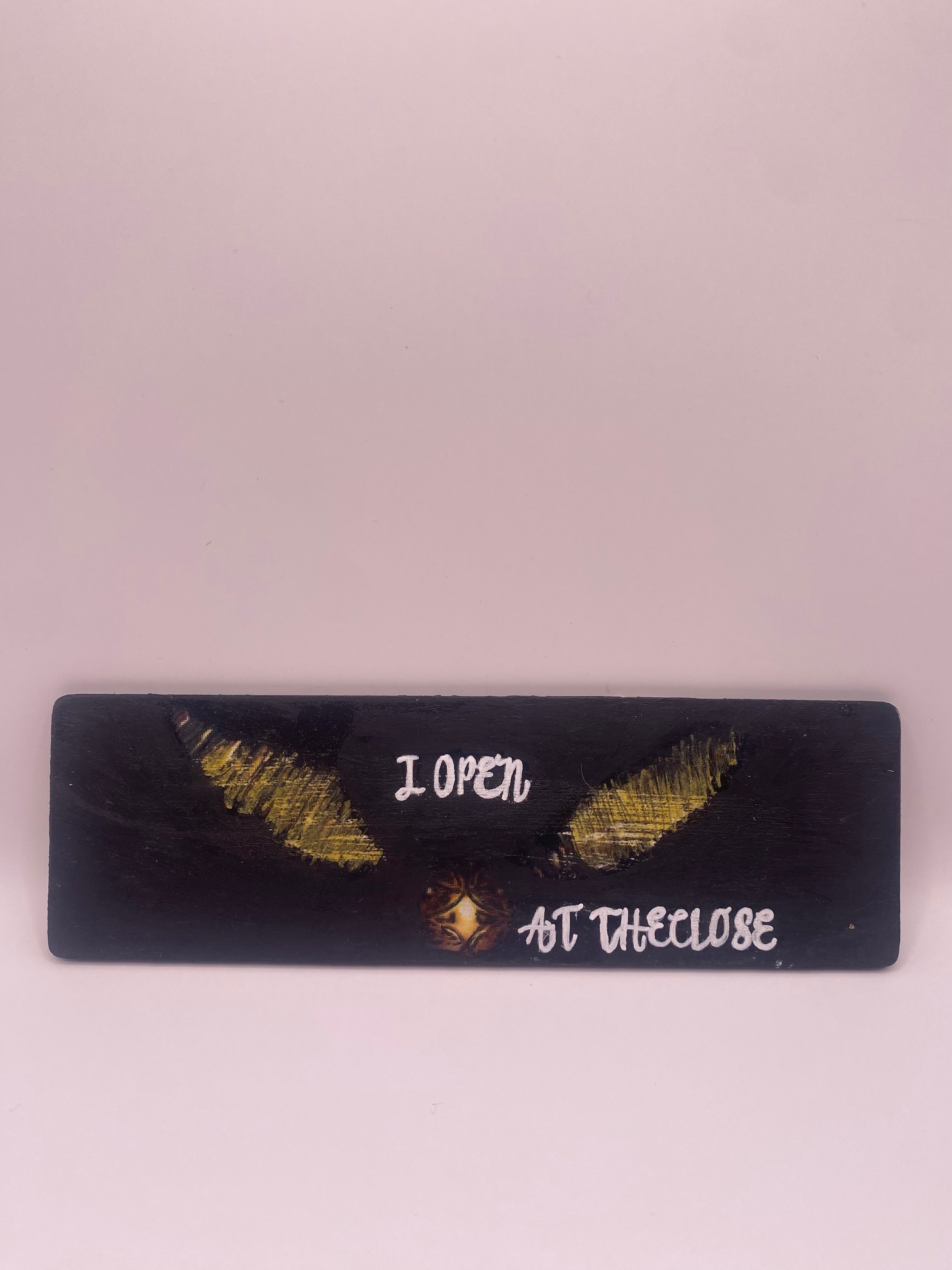 Wood‑Hand‑Painted Bookmark – “I Open at the Close” (Harry Potter Inspired)