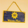 Welcome Home – Fallout 4‑Inspired Plaque (8x4")