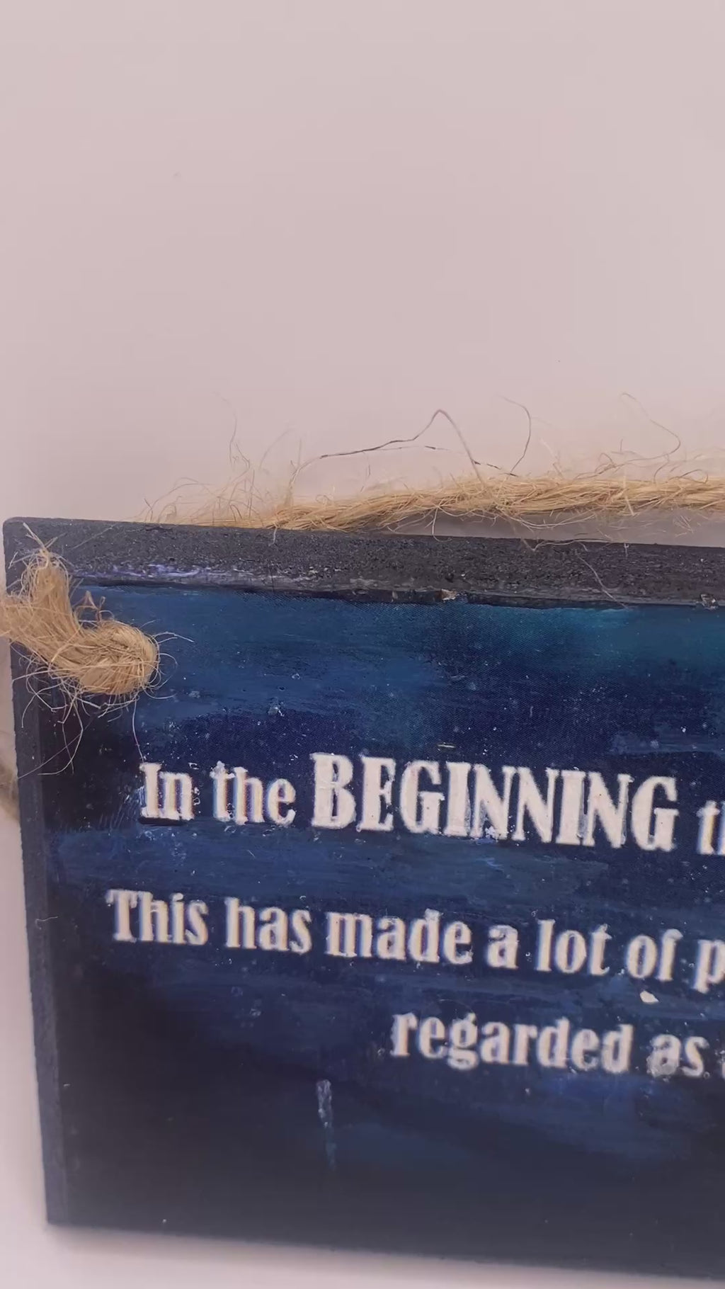 Hand‑Painted Wooden Plaque – “In the beginning the universe was created..." Douglas Adams inspired literary sign (6x3", 7x4”, 8x4”)