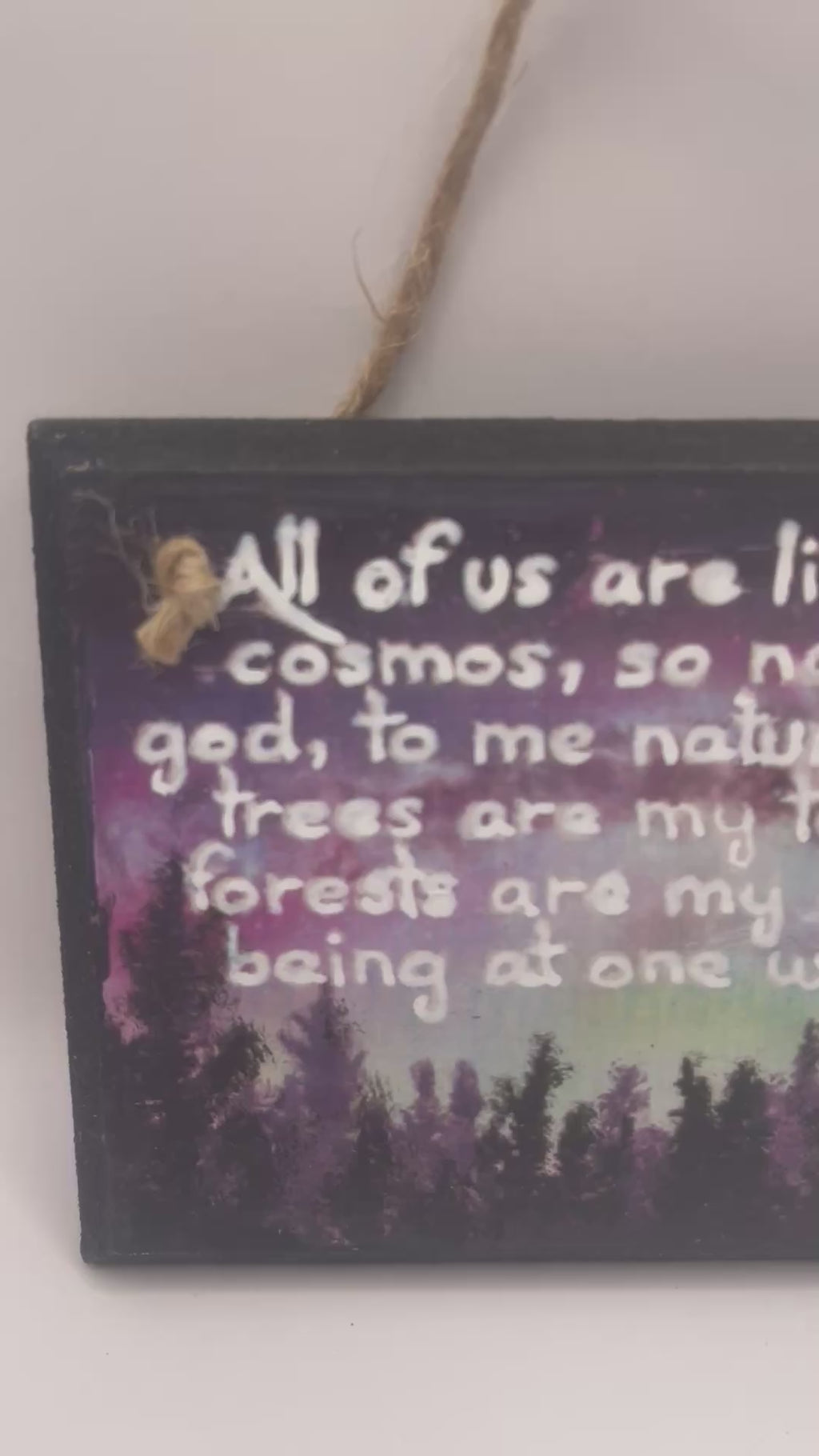 “All of us are linked to the cosmos…being at one with nature” – Hand‑Painted Wooden Plaque